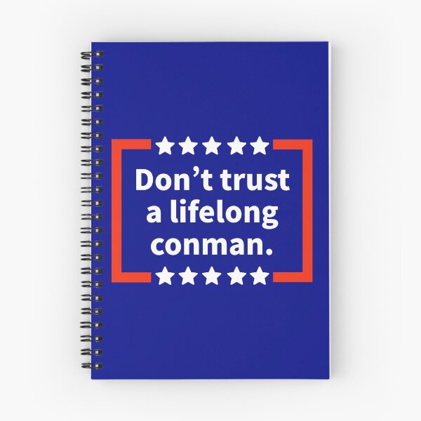 Item preview, Don’t  trust a lifelong conman  designed and sold by Rachel the Artist .