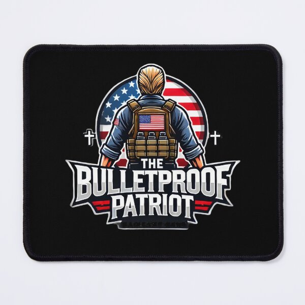 Item preview, The Bulletproof Patriot! The hero of our time! Fight! designed and sold by RedState2024.