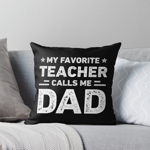 Item preview, My Favorite Teacher Calls Me Dad Teacher Dad designed and sold by RareBunny.
