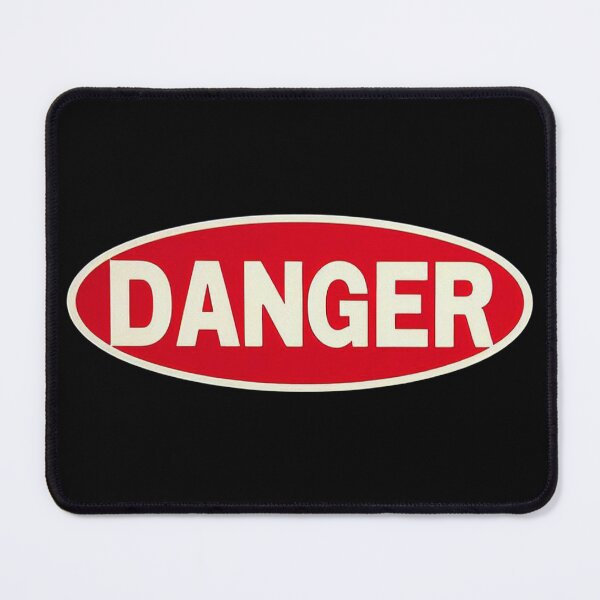 Item preview, DANGER Sign designed and sold by RapTops.