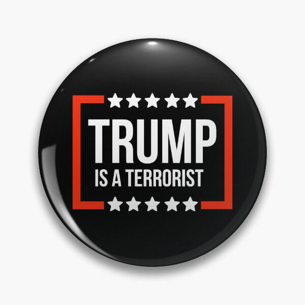 Item preview, Trump is a terrorist.  designed and sold by Rachel the Artist .