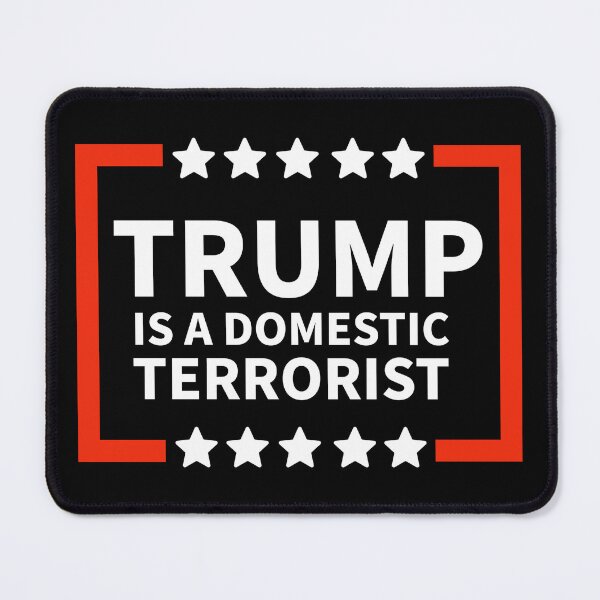 Item preview, Trump is a domestic terrorist.  designed and sold by Rachel the Artist .