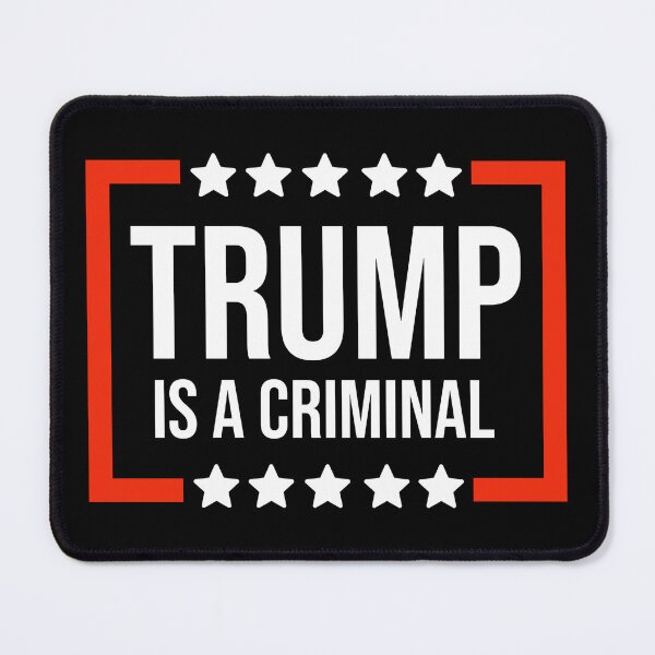 Item preview, Trump is a criminal designed and sold by Rachel the Artist .