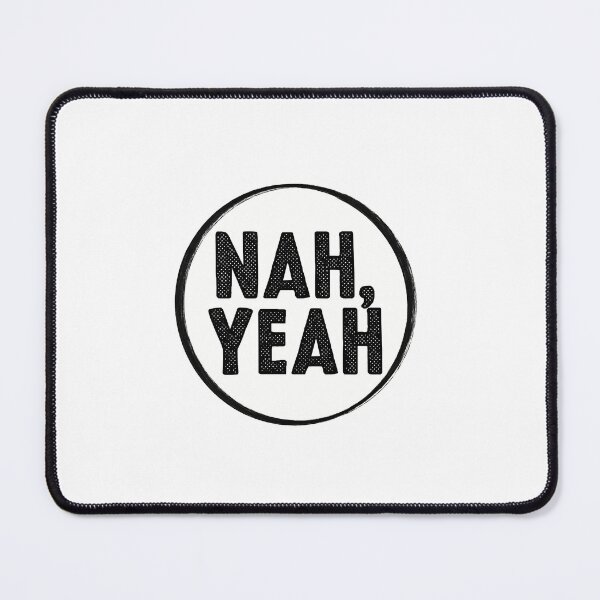 Item preview, NAH, YEAH! designed and sold by nickydowlo.