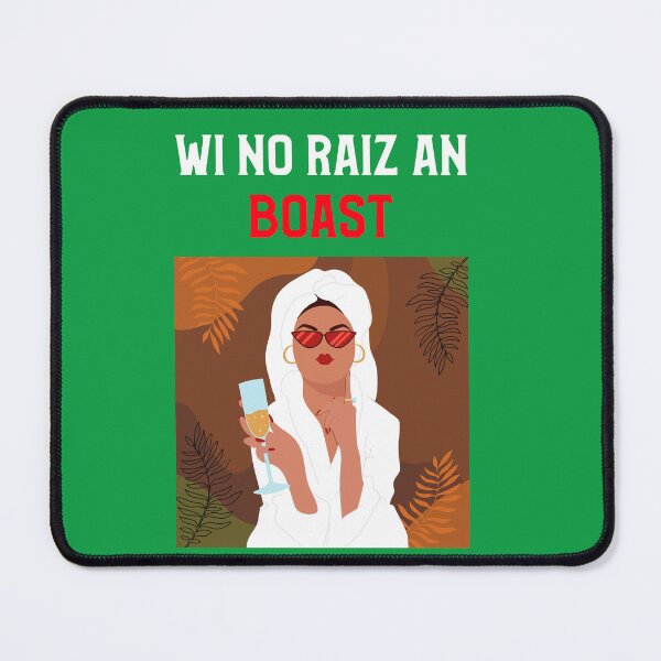 Item preview, Wi No Raiz An Boast NB Jamaican Patois designed and sold by Kolcha.