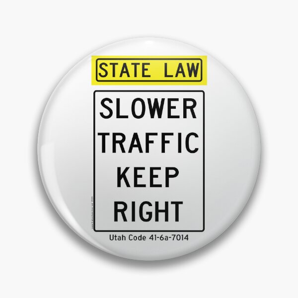 Item preview, Slower Traffic Keep Right - Utah designed and sold by thatraulsanchez.