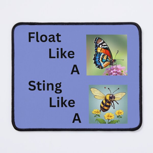 Item preview, Float Like A Butterfly Sting Like A Bee Design designed and sold by armzysgm.