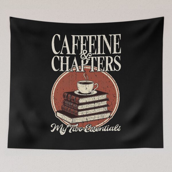 Item preview, CAFFEINE & CHAPTERS MY TWO ESSENTIALS bookworm coffee lover books reading fanatic reader knowledge  designed and sold by Jt41.