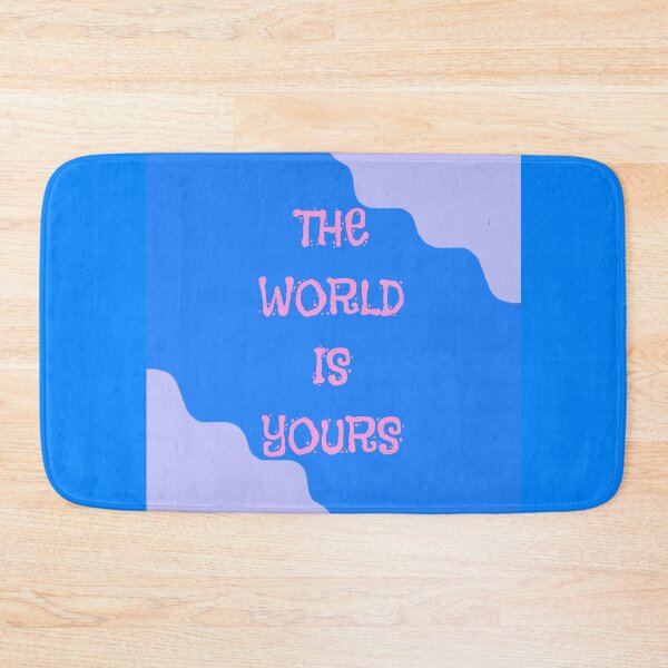 Item preview, THE WORLD IS YOURS designed and sold by zzzozzo.