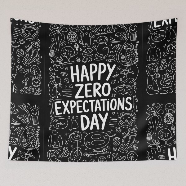 Item preview, Happy Zero Expectations Day! Funny Kawaii Typo Art designed and sold by Witty Shirts.