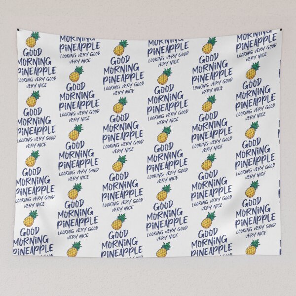 Item preview, Good Morning, Pineapple! Looking Very Good, Very Nice. Fun & Fresh Tee and sticker  designed and sold by elmanchour.
