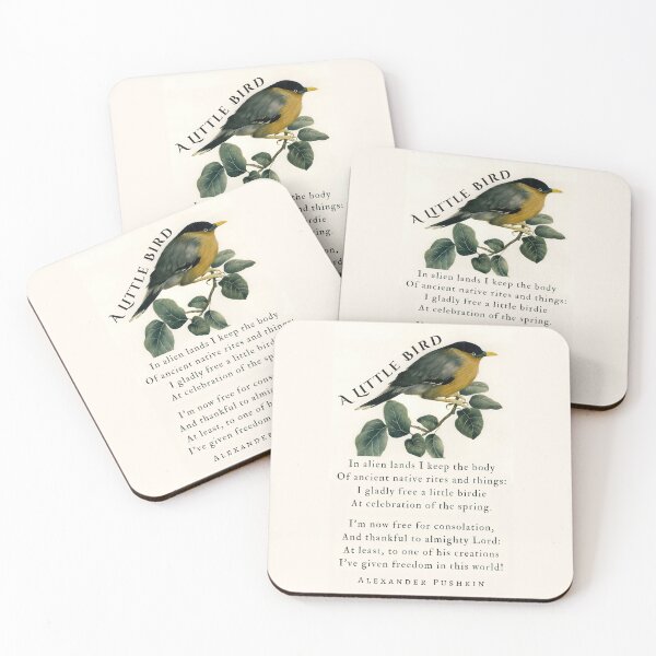 Item preview, A Little Bird by Alexander Pushkin: In alien lands I keep the body Of ancient native rites and things: I gladly free a little birdie At celebration of the spring. designed and sold by artbleed.