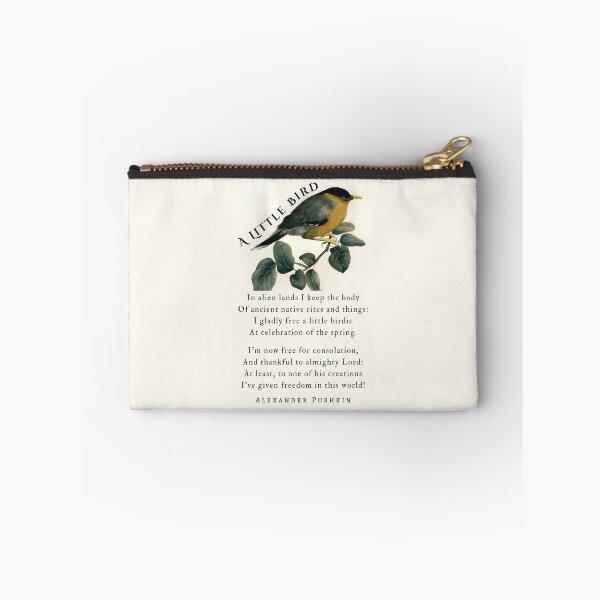Item preview, A Little Bird by Alexander Pushkin: In alien lands I keep the body Of ancient native rites and things: I gladly free a little birdie At celebration of the spring. designed and sold by artbleed.