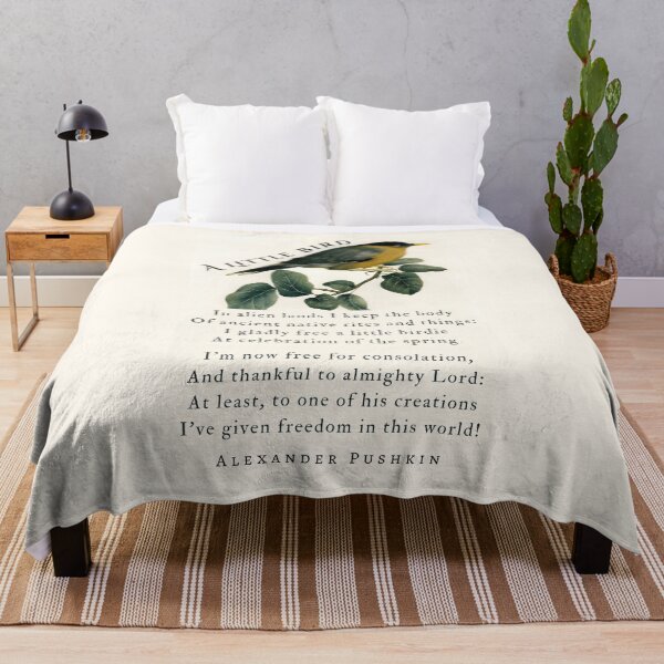 Item preview, A Little Bird by Alexander Pushkin: In alien lands I keep the body Of ancient native rites and things: I gladly free a little birdie At celebration of the spring. designed and sold by artbleed.