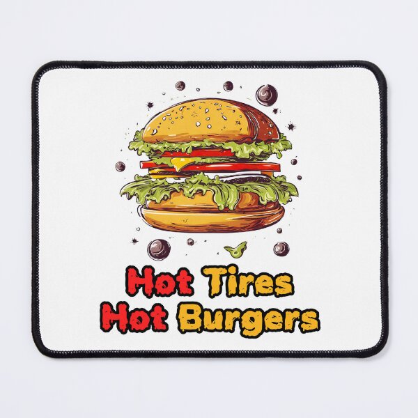 Item preview, Hot Tires Hot Burgers 3 designed and sold by Tom-Johnson.