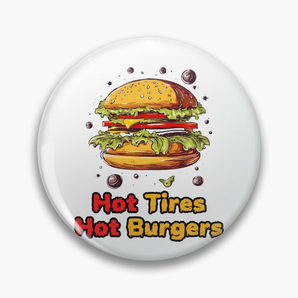 Item preview, Hot Tires Hot Burgers 3 designed and sold by Tom-Johnson.