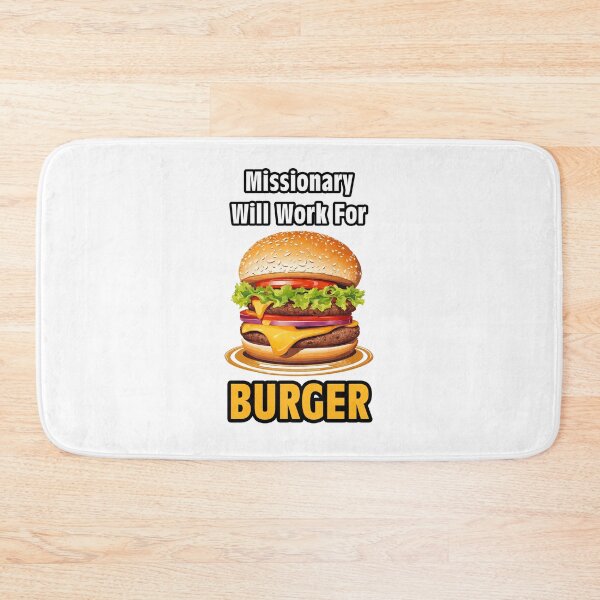 Item preview, Missionary Will Work For Burger 1 designed and sold by Tom-Johnson.