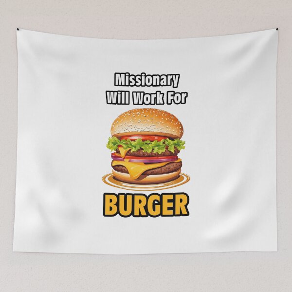 Item preview, Missionary Will Work For Burger 1 designed and sold by Tom-Johnson.