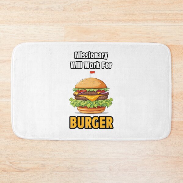 Item preview, Missionary Will Work For Burger 2 designed and sold by Tom-Johnson.