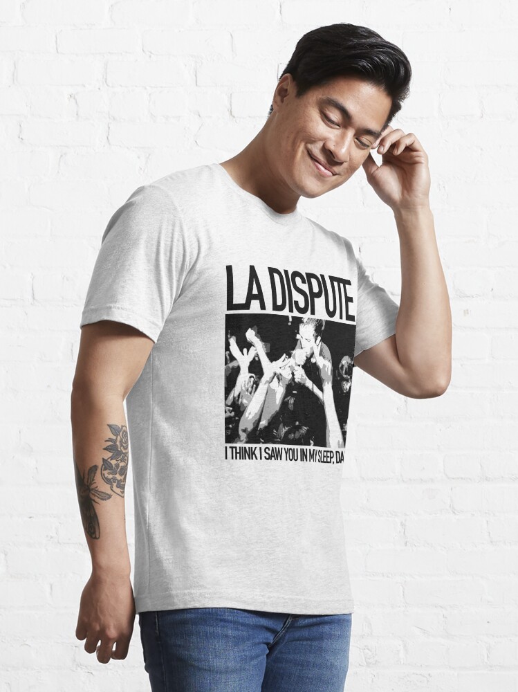 La Dispute, I think saw you in my sleep, darling" Essential T-Shirt for Sale by Kev | Redbubble