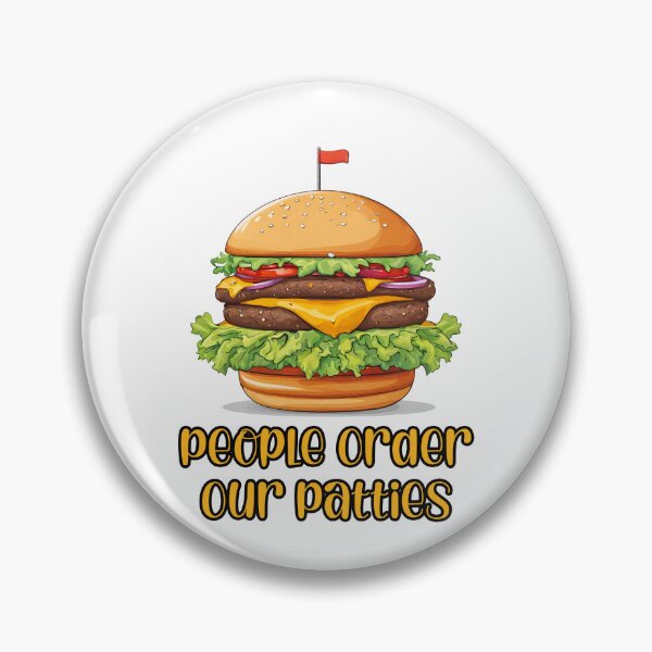 Item preview, People Order Our Patties - Burger quote 3 designed and sold by Tom-Johnson.