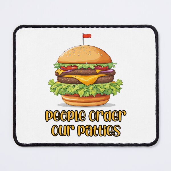 Item preview, People Order Our Patties - Burger quote 3 designed and sold by Tom-Johnson.