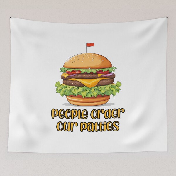 Item preview, People Order Our Patties - Burger quote 3 designed and sold by Tom-Johnson.