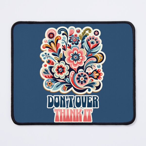 Item preview, Don't overthink it designed and sold by InspireGlow.