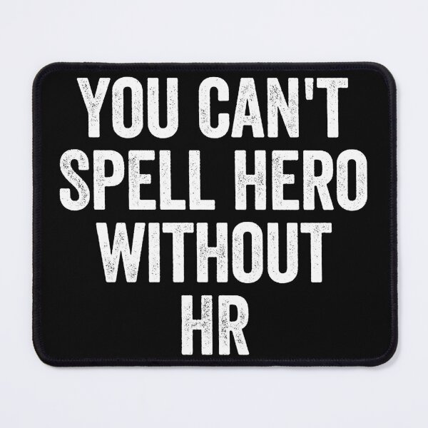 Item preview, You can't Spell hero without HR - Funny HR Office Worker designed and sold by zeviwanty.