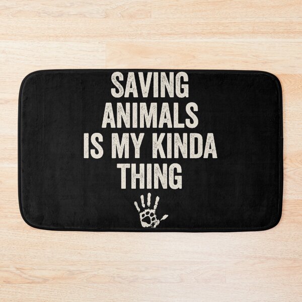 Item preview, Saving animals is kind of my thing - Animal Rescue Lover, designed and sold by zeviwanty.