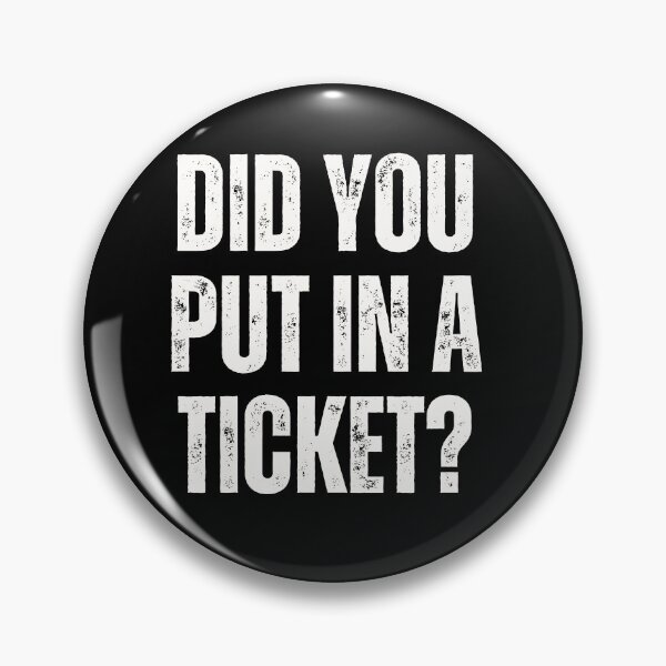 Item preview, did you put in a ticket designed and sold by sydney-syder.