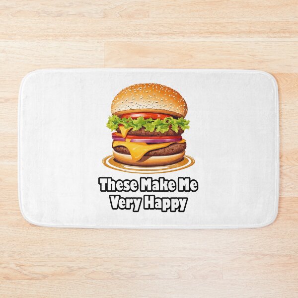 Item preview, These Make Me Very Happy - Burger quote 1 designed and sold by Tom-Johnson.