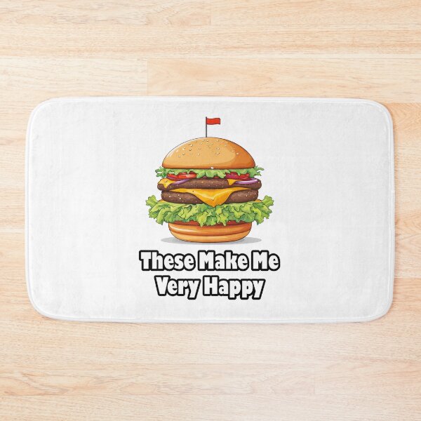 Item preview, These Make Me Very Happy - Burger quote 2 designed and sold by Tom-Johnson.