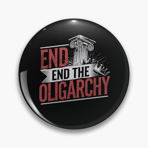 Item preview, end the oligarchy designed and sold by Mateusz Majcherek.