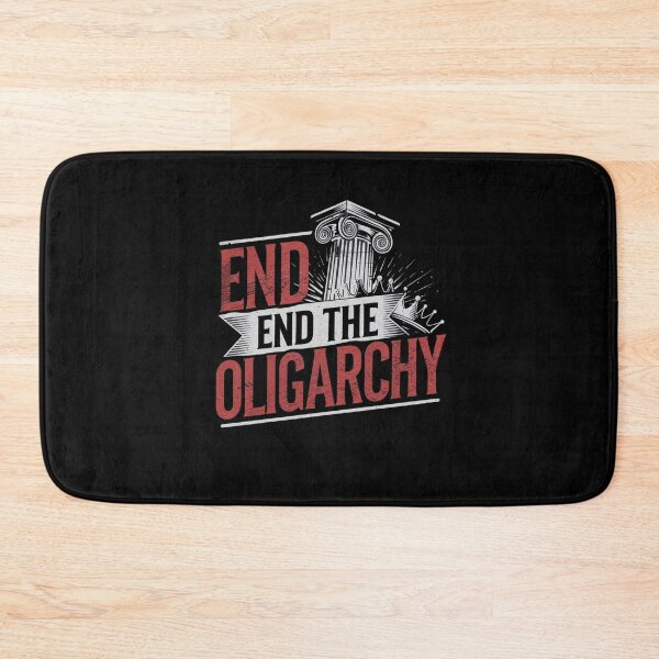 Item preview, end the oligarchy designed and sold by Mateusz Majcherek.