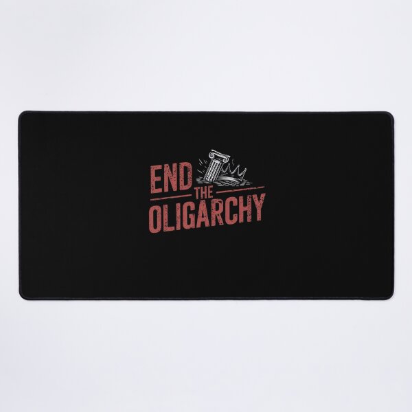 Item preview, end the oligarchy designed and sold by Mateusz Majcherek.