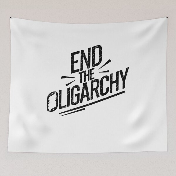 Item preview, end the oligarchy designed and sold by Mateusz Majcherek.
