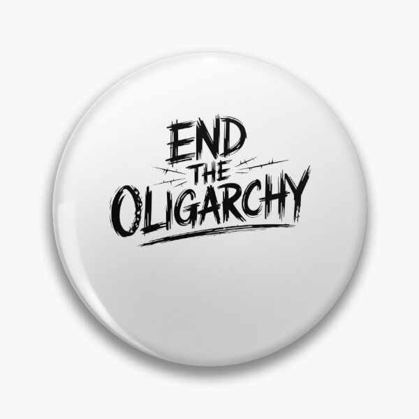 Item preview, end the oligarchy designed and sold by Mateusz Majcherek.