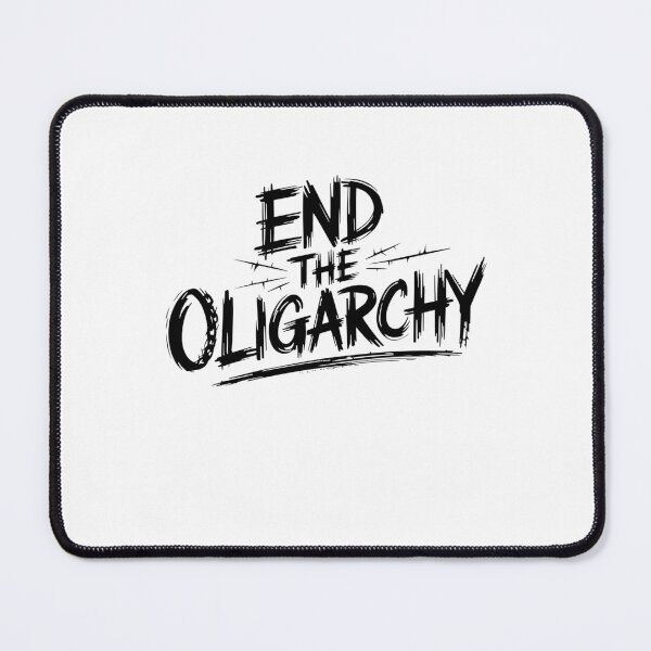 Item preview, end the oligarchy designed and sold by Mateusz Majcherek.