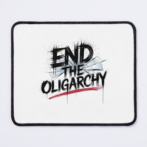 Item preview, end the oligarchy designed and sold by Mateusz Majcherek.