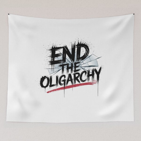 Item preview, end the oligarchy designed and sold by Mateusz Majcherek.