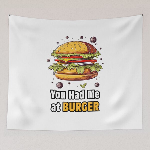Item preview, You Had Me at Burger 2 designed and sold by Tom-Johnson.