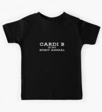 Cardi B is my spirit animal T-shirt Kids Tee