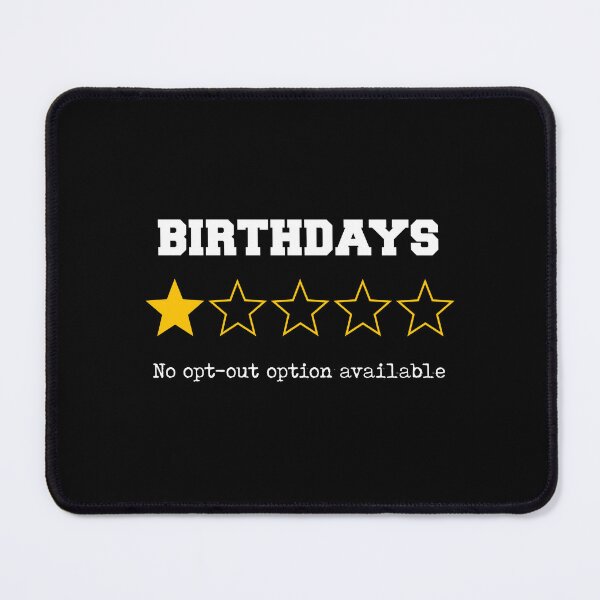 Item preview, Funny Birthdays One-Star Review Anti-birthday aging gag designed and sold by w1ckerman.