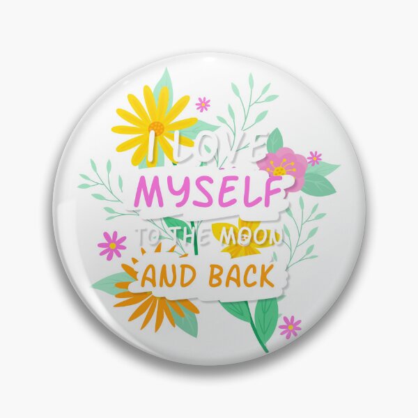 Item preview, I love myself to the moon and back designed and sold by theflowergirl14.