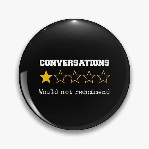 Item preview, Funny Conversations One-Star Review Introvert Social Anxiety designed and sold by w1ckerman.