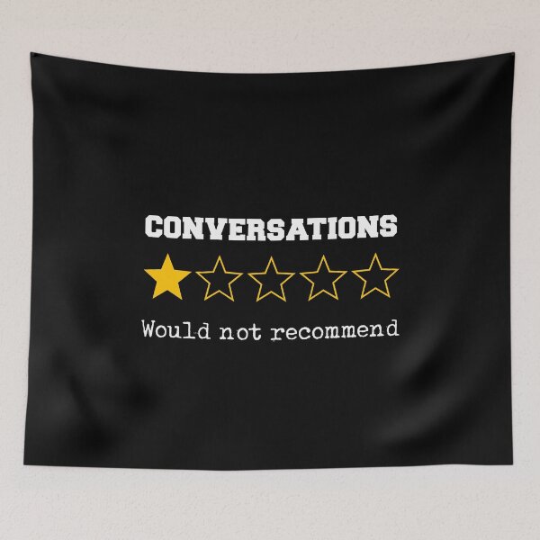 Item preview, Funny Conversations One-Star Review Introvert Social Anxiety designed and sold by w1ckerman.