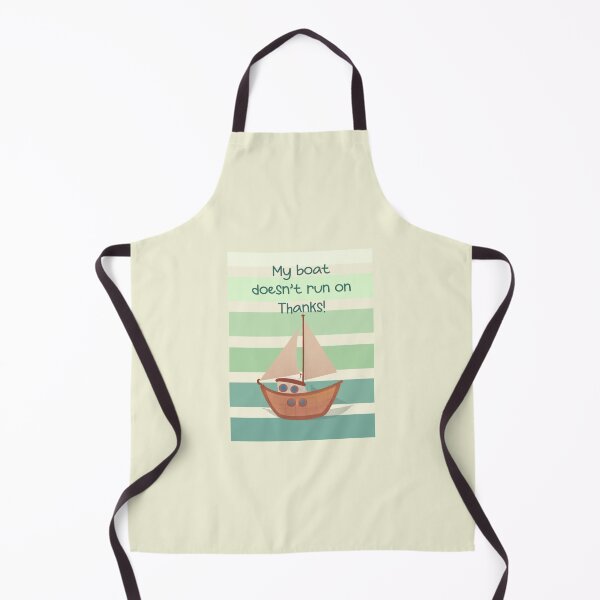 Item preview, My boat doesn’t run on thanks designed and sold by MiMiartstudio.