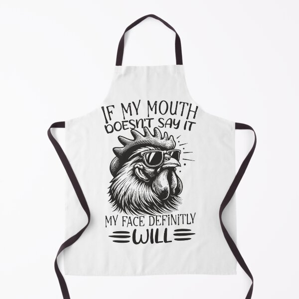 Item preview, If My Mouth Doesn't Say It My Face Will - Rooster Design designed and sold by OskarArts.