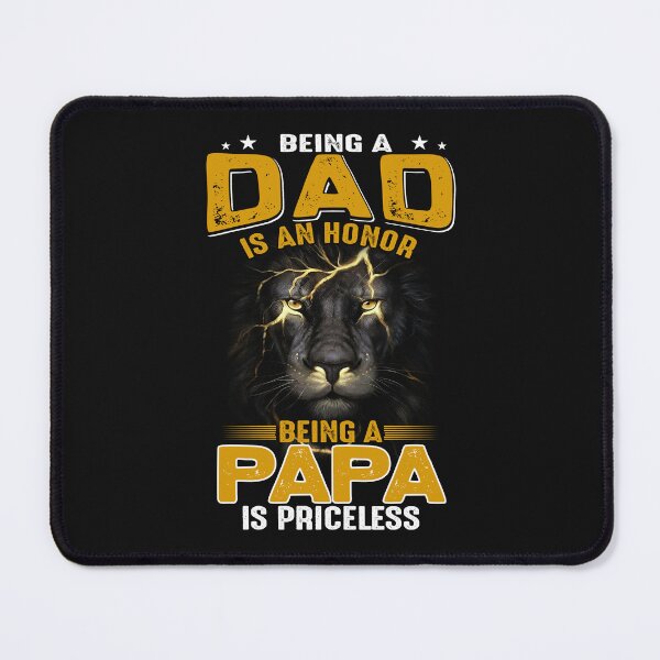 Item preview, Being a Dad is an Honor being Papa is Priceless designed and sold by StreetArtPro.